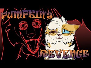 Pumpkin's Revenge / Brightheart - Halloween animation MEME/PMV