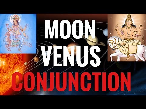 Moon Venus Conjunction (Moon conjunct Venus) Vedic Astrology