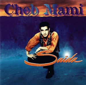 Cheb Mami - Saïda