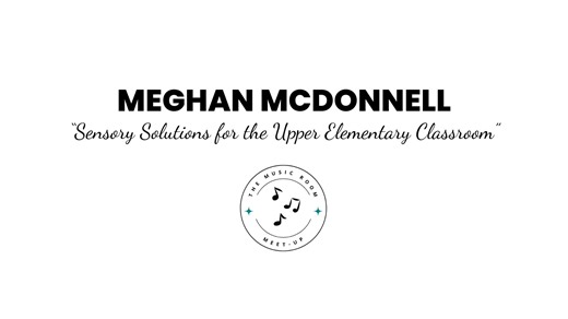 Navigating Sensory Issues in the Upper Elementary Music Classroom