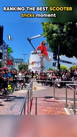 Ranking The Best Scooter Tricks Moments #ranking #scootering #scooter #tricks