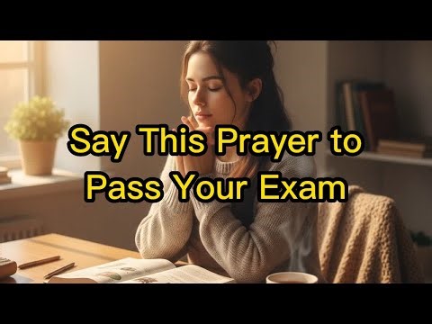 Quick Prayer Before an Exam | 2 Minute Calm, Focus & Confidence Prayer
