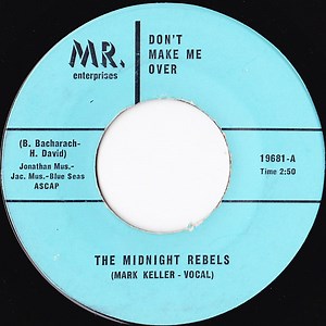 The Midnight Rebels - Don't Make Me Over