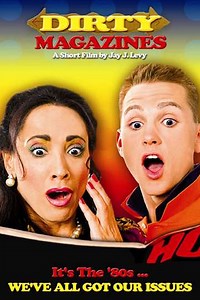 Dirty Magazines (2008) - Movie