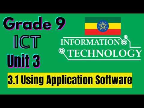 Grade 9 Information Technology (IT) - Unit 3 -3.1- Application Software