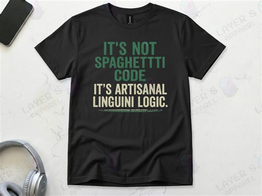 Funny Text Graphic T-shirt | Not Spaghetti Code Artisanal Linguini Logic Joke - Etsy
