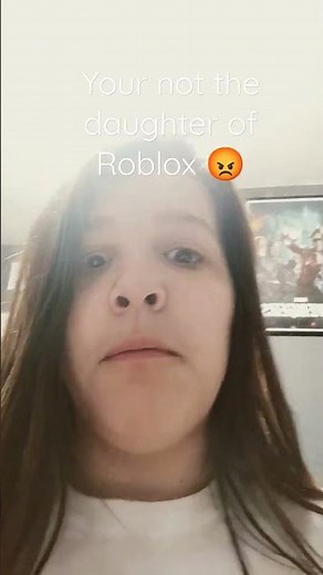 for Lana's life ( I'm the daughter of Roblox)