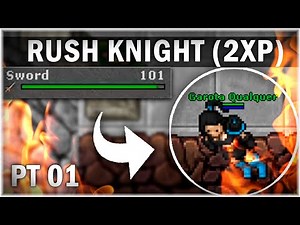 [TIBIA] - RUSHANDO KNIGHT (2XP) (PT1) | 30 - 80 | SKILLS 100+ | DOKIN