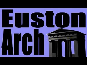 Euston Arch - London's Railway Monument