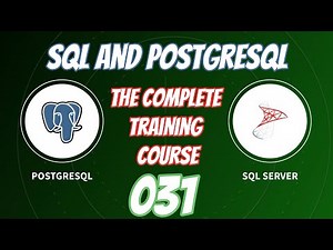 SQL and PostgreSQL The Complete Training Course 031