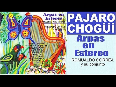 PAJARO CHOGUI - arpas paraguayas