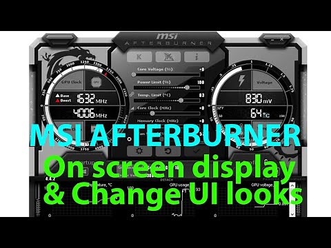 How to display GPU CPU usage on screen/in game & Adjust UI look [2024 Afterburner]