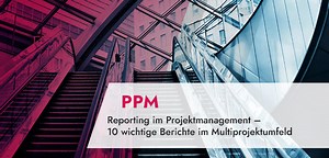 Reporting im Projektmanagement (10 wertvolle Berichte)