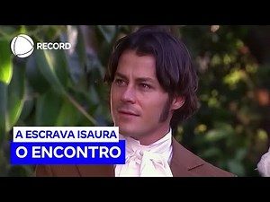 Isaura e Álvaro se encontram | A Escrava Isaura