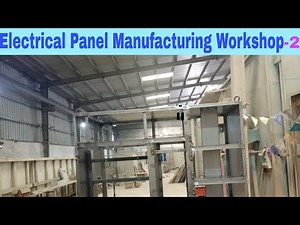Electrical Panel Manufacturing Workshop -2