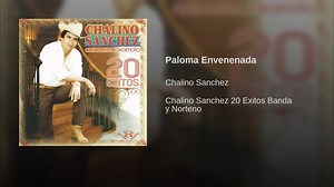 Chalino Sanchez • Paloma Envenenada | Narco Corridos