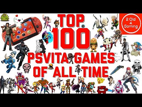 My Top 100 PSVita Games Of All Time!