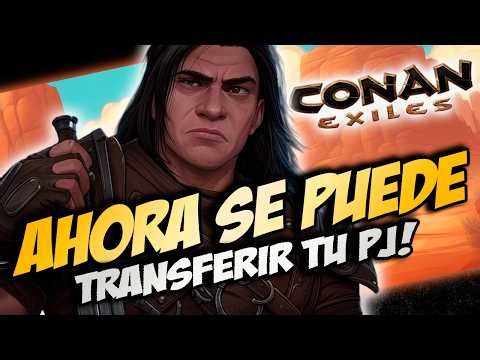 CONAN EXILES CHARACTER TRANSFER AND HOTFIX