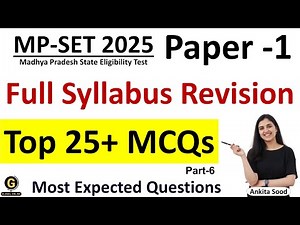 Most Expected MCQs | MP SET 2025 Paper 1 |Important Questions for Madhya Pradesh SET Paper 1