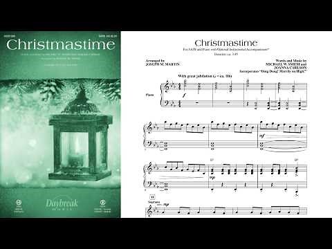 Christmastime by Michael W. Smith & Joanna Carlson | SATB Choir | Arr. Joseph M. Martin