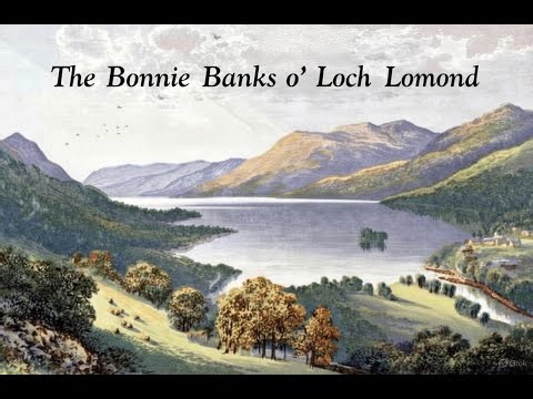 The Bonnie Banks o' Loch Lomond