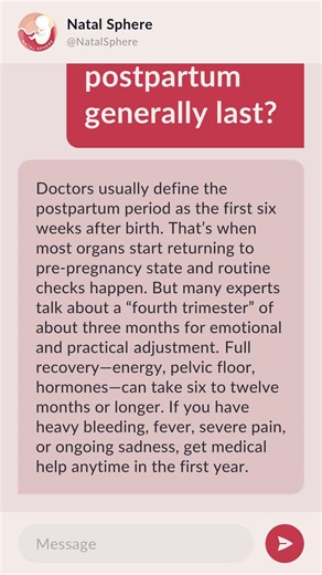 How long does postpartum generally last?