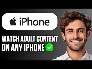 How to Watch Adult Content on ANY iPhone (Easy Guide 2026)