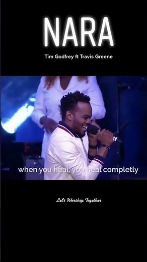 NARA EKALE MO/ TIM GODFREY AND TRAVIS GREENE