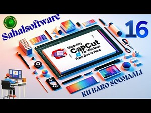 Lesson 16. Picture in Picture | CapCut | Video Editing | Graphic Design | Sahalsoftware | Somali ku