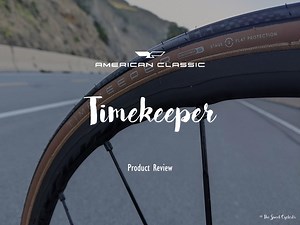 American Classic Timekeeper Road Cycling Tubed Tubeless Tire Review