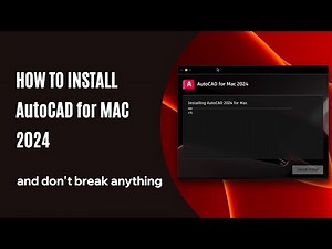 How to install AutoCAD for Mac 2024 and don't break anything