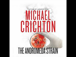 Andromeda Strain by Michael Crichton | Full Audiobook
