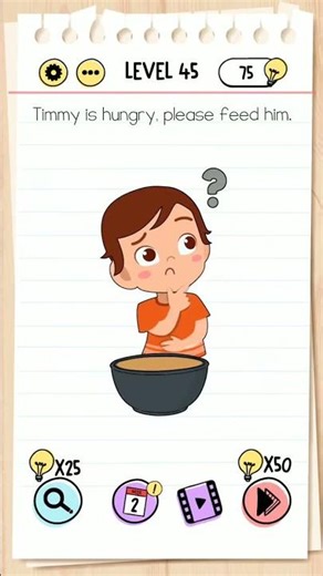 Brain Test Level 45 Timmy is hungry, please feed him