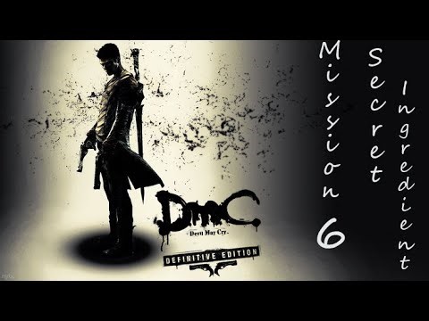 Dante Destroys the Virility Demon | Mission 6 “Secret Ingredient” | DmC Definitive Edition | 4K