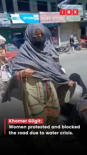 5.5K views · 83 reactions | Khomer Gilgit: Women protested and blocked the road due to water crisis. . . . . . . . . . #Khomer #Gilgit #WaterCrisis #Women #Protest #GilgitBaltistan #IMN #IbexMediaNetwork | Ibex Media Network | Facebook