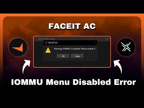 How to Fix Warning: IOMMU Is Disabled. please enable it in FACEIT AC - BIOS Enable Guide