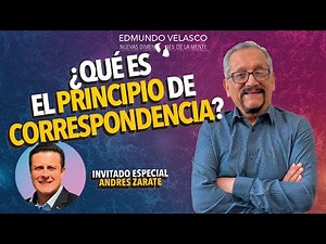 El Principio de Correspondencia 🔑✨ La Clave para Manifestar tus Deseos | Edmundo Velasco
