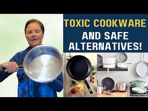 Choosing the Best in Healthy and Non-toxic Cookware