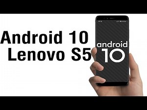 Install Android 10 on Lenovo S5 (AOSP GSI Treble ROM) - How to Guide!