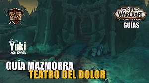 Theater of Pain | Game Guide, Videoguides | WoW Guides