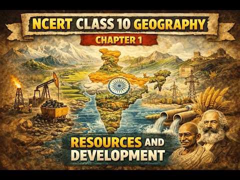 Resources and Development NCERT Class X Geography Chapter 1