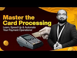 Master the Card Processing: Learn, Speed Up & Automate Your Payment Operations!