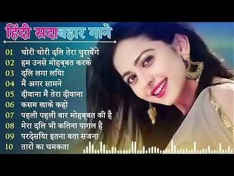 Hindi Gaana 💖 Evergreen Purane Gane 💞 हिंदी गाने 💞 Sadabahar SongFilming Gaane 90sRomantic LoveSongs