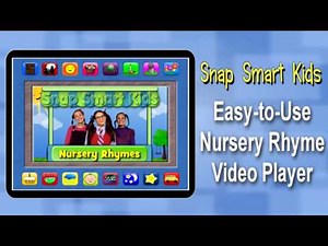 iPad Nursery Rhyme Video app by Snap Smart Kids!