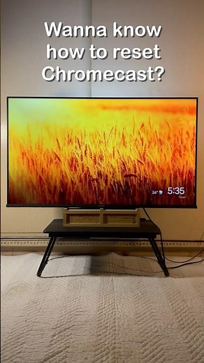 How to Reset Chromecast