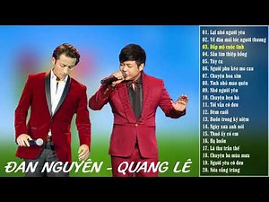 LK Nhạc Trữ Tình - Quang Lê & Đan Nguyên