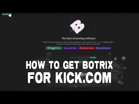 How to get Botrix Bot for Kick.com