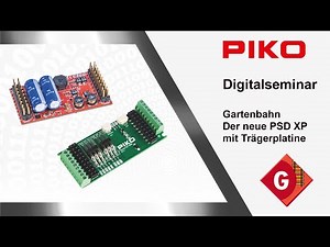 PIKO [D098] Digitalseminar Der neue PIKO Gartenbahn Decoder PSD XP mit Trägerplatine