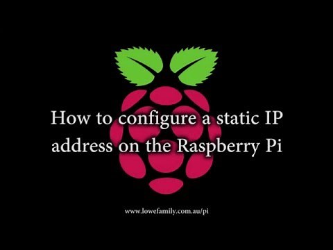 How to configure a static IP address on Raspberry Pi