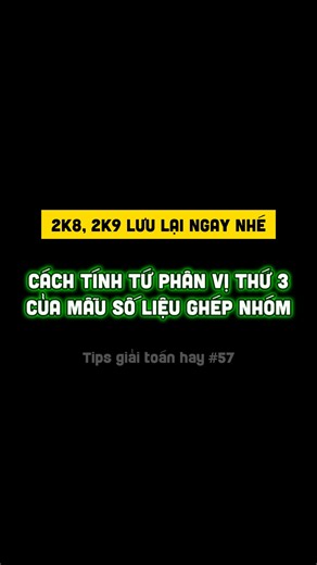 Cách tính tứ phân vị thứ 3 của mẫu số liệu ghép nhóm ❗️ Dạng bài cơ bản, 2k8 phải xem hết để không mất điểm câu siêu dễ này nhé! -------- 2K8 đăng ký khóa chinh phục môn toán THPTQG, Inbox page để nhận lộ trình chi tiết khóa học. | Anh Giáo Kid - Chuyên Luyện Thi Toán Cấp Tốc